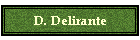 D. Delirante