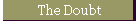 The Doubt