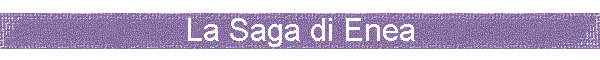 La Saga di Enea