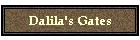 Dalila's Gates