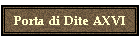 Porta di Dite AXVI