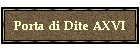 Porta di Dite AXVI
