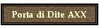 Porta di Dite AXX