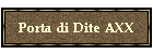 Porta di Dite AXX