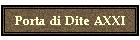 Porta di Dite AXXI