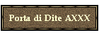 Porta di Dite AXXX