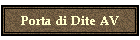 Porta di Dite AV