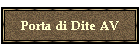 Porta di Dite AV